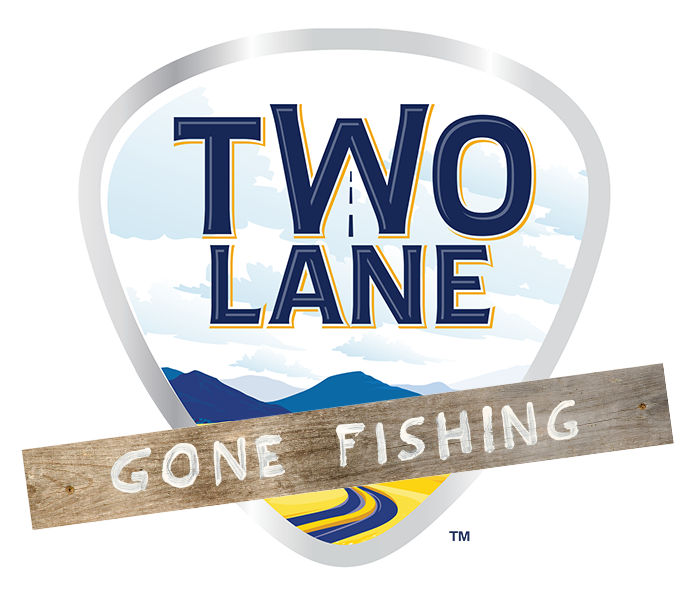 Two Lane has gone fishing